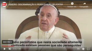 WhatsApp Image 2022 01 11 at 19.02.41 » Em intenção de oração para o mês de Janeiro, Papa Francisco pede pela liberdade religiosa