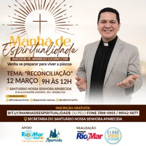 Fundação Rio Mar promove manhã de espiritualidade com o Padre Amarildo Luciano