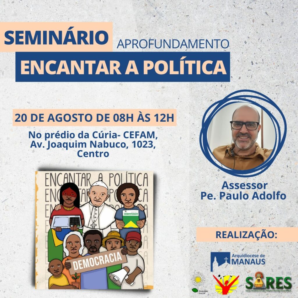 Seminário Encantar a Política é promovido em Manaus