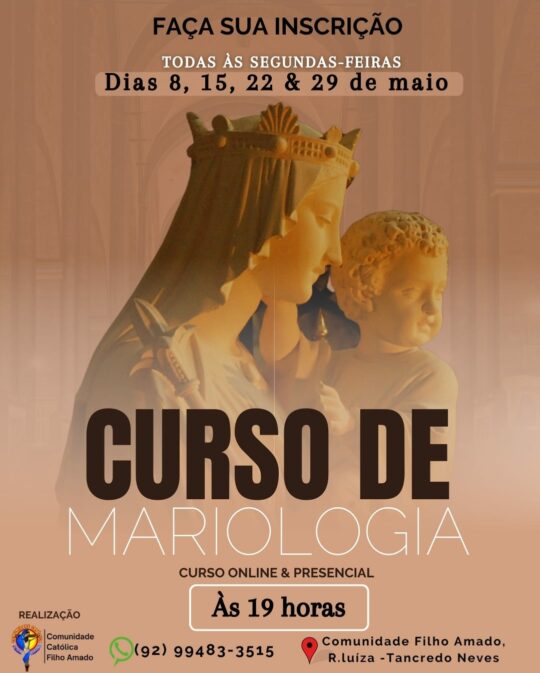 Comunidade Católica Filho Amado promove Curso de Mariologia