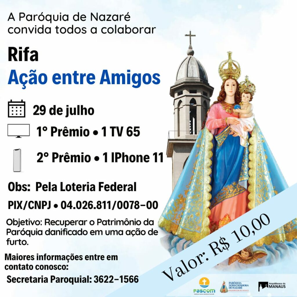 Paróquia Nossa Senhora de Nazaré Manaus promove Ação entre amigos
