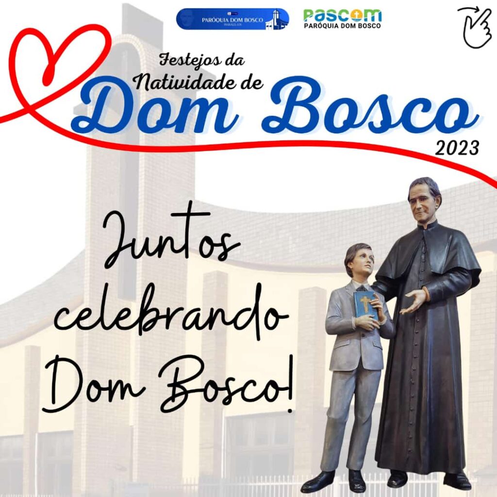 Paróquia Dom Bosco celebra 208 anos do padroeiro