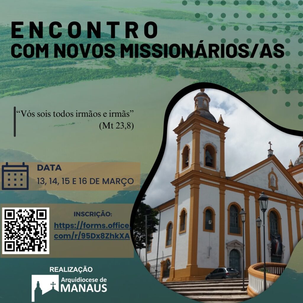 Arquidiocese de Manaus promove encontro para novos missionários e missionárias 